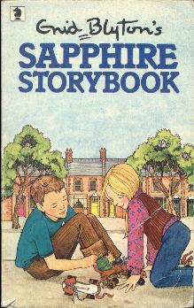 Imagen del vendedor de Enid Blyton's Sapphire Storybook a la venta por Darkwood Online T/A BooksinBulgaria
