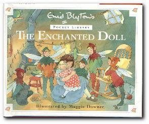 Bild des Verkufers fr The Enchanted Doll zum Verkauf von Darkwood Online T/A BooksinBulgaria