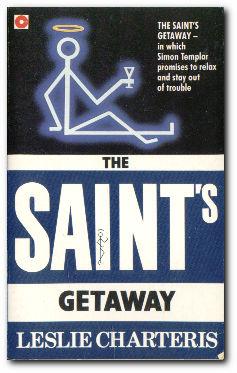 Seller image for The Saint's Getaway (Getaway) for sale by Darkwood Online T/A BooksinBulgaria