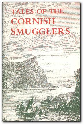 Seller image for Tales Of The Cornish Smugglers for sale by Darkwood Online T/A BooksinBulgaria