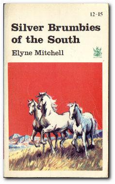 Seller image for Silver Brumbies Of The South for sale by Darkwood Online T/A BooksinBulgaria