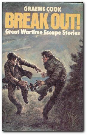 Seller image for Break Out! Great Wartime Escape Stories for sale by Darkwood Online T/A BooksinBulgaria