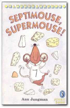 Seller image for Septimouse, Supermouse! for sale by Darkwood Online T/A BooksinBulgaria