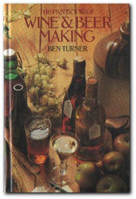 Seller image for The Pan Book Of Wine And Beer Making for sale by Darkwood Online T/A BooksinBulgaria