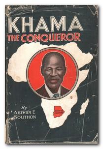 Bild des Verkufers fr Khama The Conqueror A Historical Novel zum Verkauf von Darkwood Online T/A BooksinBulgaria