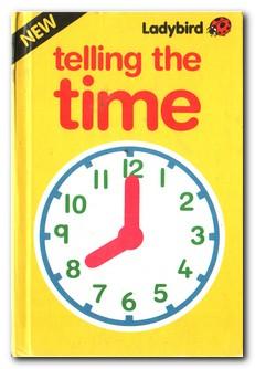 Seller image for Telling The Time for sale by Darkwood Online T/A BooksinBulgaria