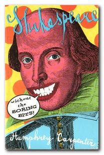 Immagine del venditore per Shakespeare Without The Boring Bits venduto da Darkwood Online T/A BooksinBulgaria