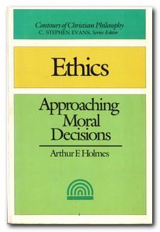 Imagen del vendedor de Ethics Approaching Moral Decisions a la venta por Darkwood Online T/A BooksinBulgaria
