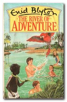 Bild des Verkufers fr The River Of Adventure zum Verkauf von Darkwood Online T/A BooksinBulgaria