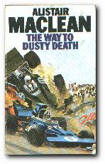 Seller image for The Way to Dusty Death for sale by Darkwood Online T/A BooksinBulgaria