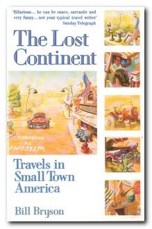 Seller image for The Lost Continent Travels in Small Town America for sale by Darkwood Online T/A BooksinBulgaria
