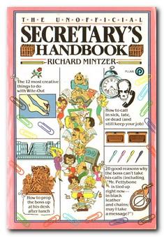 Seller image for The Unofficial Secretary's Handbook for sale by Darkwood Online T/A BooksinBulgaria