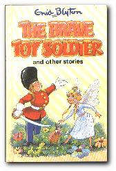 Seller image for The Brave Toy Soldier & Other Stories for sale by Darkwood Online T/A BooksinBulgaria