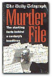 Imagen del vendedor de The Daily Telegraph Murder File a la venta por Darkwood Online T/A BooksinBulgaria
