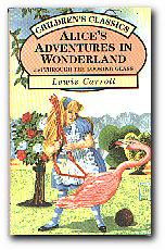 Seller image for Alice's Adventures in Wonderland and through the Looking Glass for sale by Darkwood Online T/A BooksinBulgaria