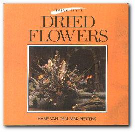 Seller image for Dried Flowers for sale by Darkwood Online T/A BooksinBulgaria