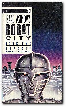 Bild des Verkufers fr Isaac Asimov's Robot City 1: Odyssey zum Verkauf von Darkwood Online T/A BooksinBulgaria