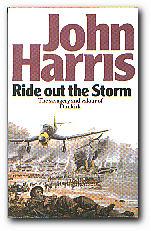 Seller image for Ride Out The Storm A Novel of Dunkirk for sale by Darkwood Online T/A BooksinBulgaria