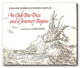 Seller image for An Oak Tree Dies and a Journey Begins for sale by Darkwood Online T/A BooksinBulgaria