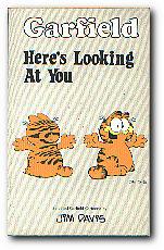 Seller image for Garfield - Here's Looking At You for sale by Darkwood Online T/A BooksinBulgaria
