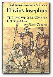 Seller image for Flavius Josephus The Jew Who Rendered Unto Caesar for sale by Darkwood Online T/A BooksinBulgaria