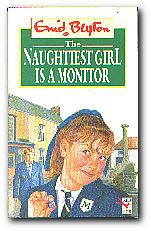 Seller image for The Naughtiest Girl Is A Monitor for sale by Darkwood Online T/A BooksinBulgaria