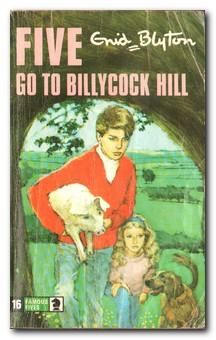 Bild des Verkufers fr Five Go To Billycock Hill zum Verkauf von Darkwood Online T/A BooksinBulgaria
