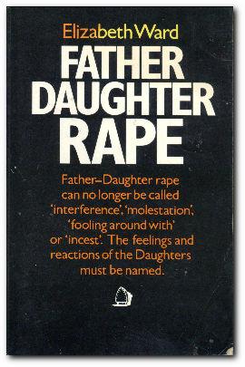 Bild des Verkufers fr Father Daughter Rape zum Verkauf von Darkwood Online T/A BooksinBulgaria