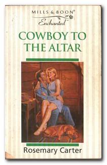 Seller image for Cowboy To The Altar for sale by Darkwood Online T/A BooksinBulgaria