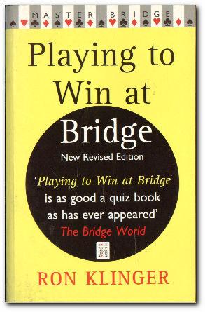 Bild des Verkufers fr Playing To Win At Bridge Practical Problems for the Improving Player zum Verkauf von Darkwood Online T/A BooksinBulgaria