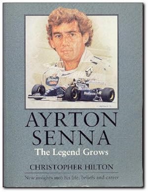Seller image for Ayrton Senna: The Legend Grows for sale by Darkwood Online T/A BooksinBulgaria