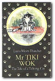 Image du vendeur pour Mr Tiki Wok The Tale of a Talking Cat mis en vente par Darkwood Online T/A BooksinBulgaria