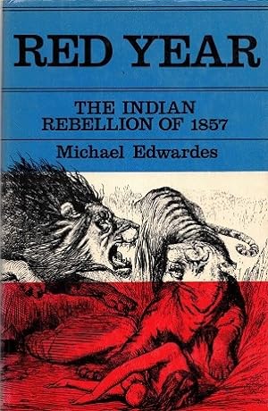 Red year. The indian rebellion of 1857