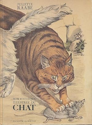 Seller image for Tome 1. Bibliothque illustrs du chat. ou Comment les philosophes, les crivains et les artistes se sont reprsent le chat depuis 5000 ans for sale by Fundus-Online GbR Borkert Schwarz Zerfa