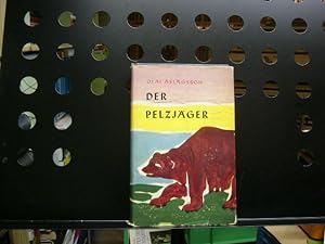 Bild des Verkufers fr Der Pelzjger zum Verkauf von Antiquariat im Kaiserviertel | Wimbauer Buchversand