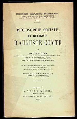 Philosophie sociale et religion d'Auguste Comte. Trad. Miss May Crum & Charles Rossigneux / The s...