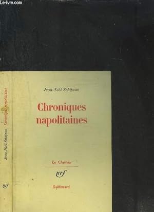 Bild des Verkufers fr CHRONIQUES NAPOLITAINES zum Verkauf von Le-Livre