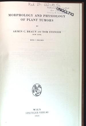 Bild des Verkufers fr Morphology and Physiology of Plant Tumors. Protoplasmatologia. Handbuch der Protoplasmaforschung. Band X. zum Verkauf von books4less (Versandantiquariat Petra Gros GmbH & Co. KG)