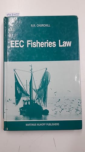 EEC Fisheries Law [Englisch] [Gebundene Ausgabe]