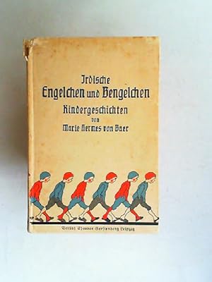 Irdische Engelchen und Bengelchen. Kinderbilder [Kindergeschichten]