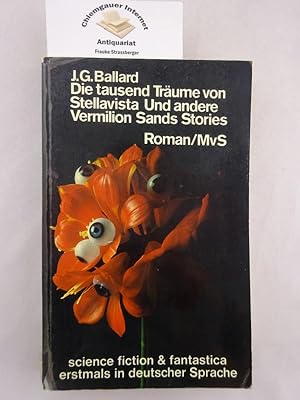 Die Tausend Träume von Stellavista und andere Vermilion-Sands-Stories. Aus d. Englischen von Alfr...