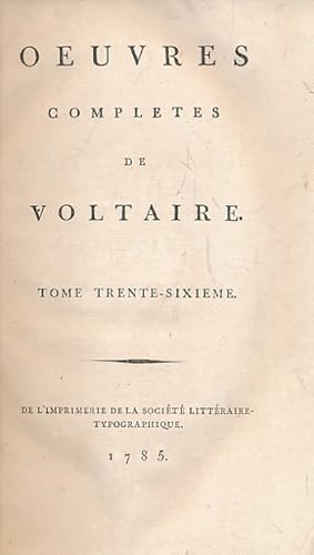 Image du vendeur pour Dialogues et Entretiens Philosophiques. Oeuvres Completes de Voltaire. Tome Trente-Sixime mis en vente par Barter Books Ltd