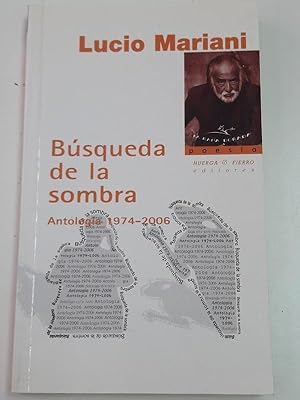 Image du vendeur pour Busqueda de la sombra. Antologa 1974-2006 mis en vente par Libros Ambig