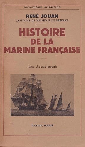 Imagen del vendedor de Histoire de la marine franaise a la venta por Pare Yannick