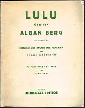 Lulu. Oper von Alban Berg nach den Tragödien Erdgeist und Büchse der Pandora von Frank Wedekind. ...