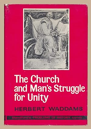 The Church And Man's Struggle For Unity
