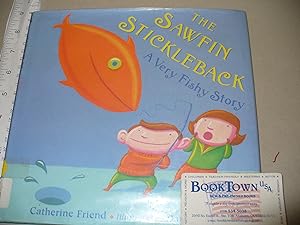 Imagen del vendedor de The Sawfin Stickleback : A Very Fishy Story a la venta por Thomas F. Pesce'