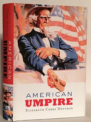 Seller image for American Umpire. for sale by Thomas Dorn, ABAA
