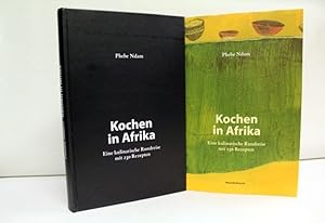 Kochen in Afrika. Eine kulinarische Rundreise mit 230 Rezepten. Aus dem Englischen von Veronika B...