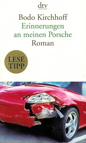 Imagen del vendedor de Erinnerungen an meinen Porsche: Roman a la venta por Paderbuch e.Kfm. Inh. Ralf R. Eichmann